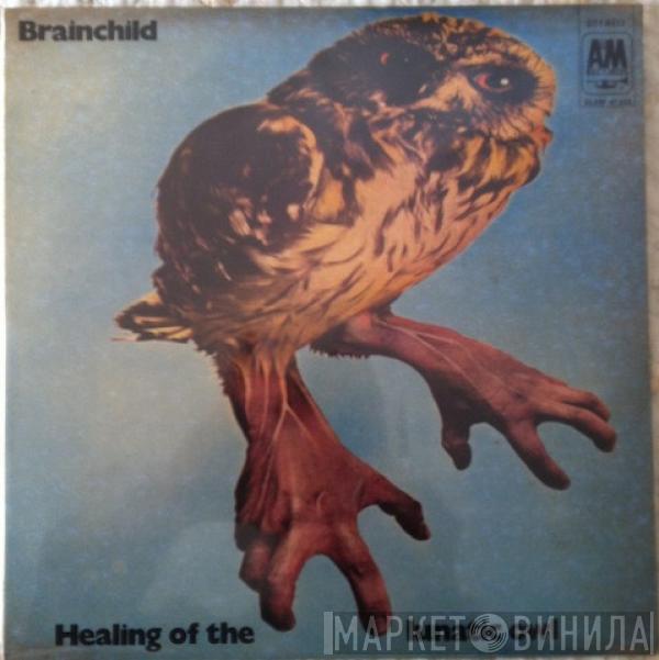  Brainchild   - Healing Of The Lunatic Owl