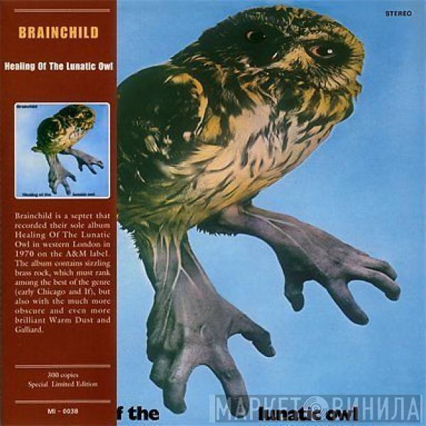 Brainchild   - Healing Of The Lunatic Owl