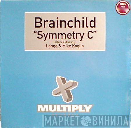 Brainchild - Symmetry C