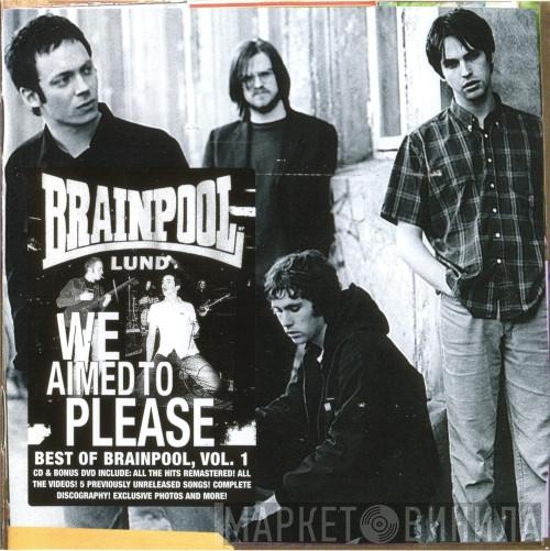 Brainpool - We Aimed To Please - Best Of Brainpool Vol.1