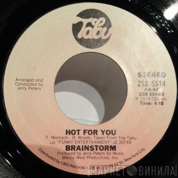 Brainstorm  - Hot For You