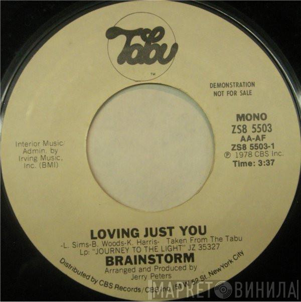 Brainstorm  - Loving Just You