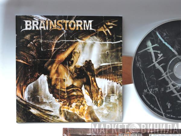  Brainstorm   - Metus Mortis