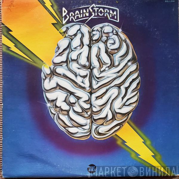 Brainstorm  - Stormin'