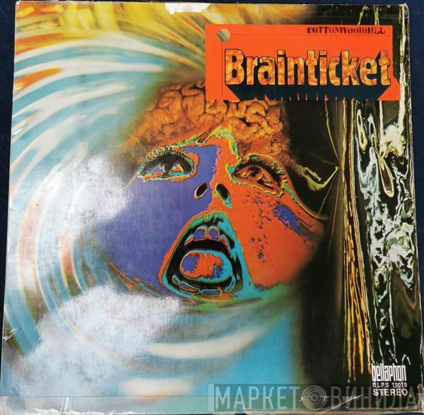 Brainticket  - Cottonwoodhill