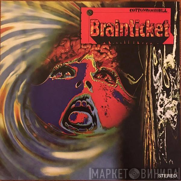  Brainticket  - Cottonwoodhill