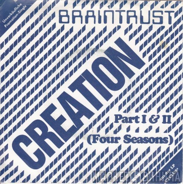 Braintrust - Creation Part 1 / Creation Part 2