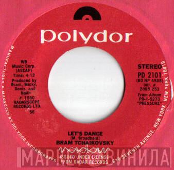  Bram Tchaikovsky  - Let's Dance / Hollywood Nightmare