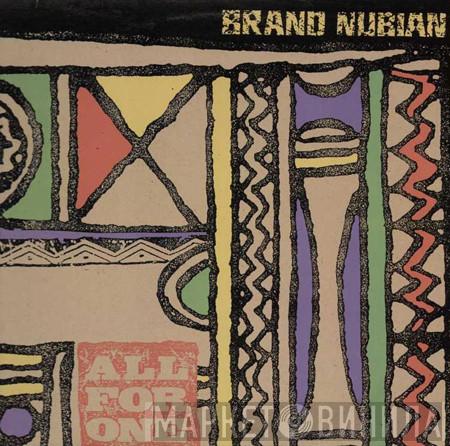  Brand Nubian  - All For One