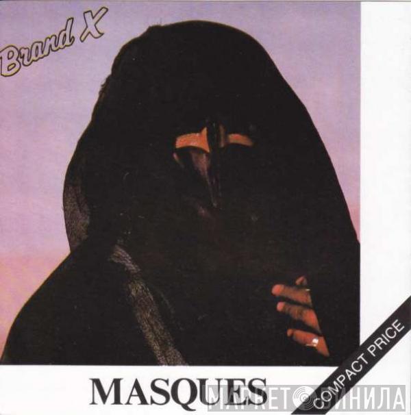  Brand X   - Masques