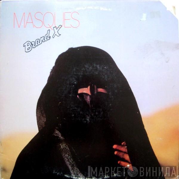  Brand X   - Masques