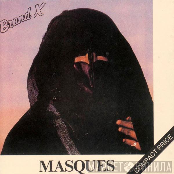  Brand X   - Masques