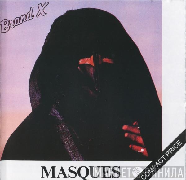  Brand X   - Masques