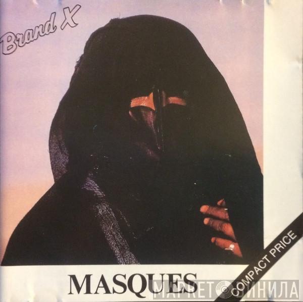  Brand X   - Masques