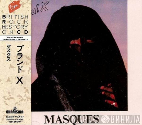  Brand X   - Masques