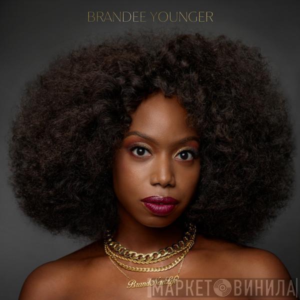  Brandee Younger  - Brand New Life