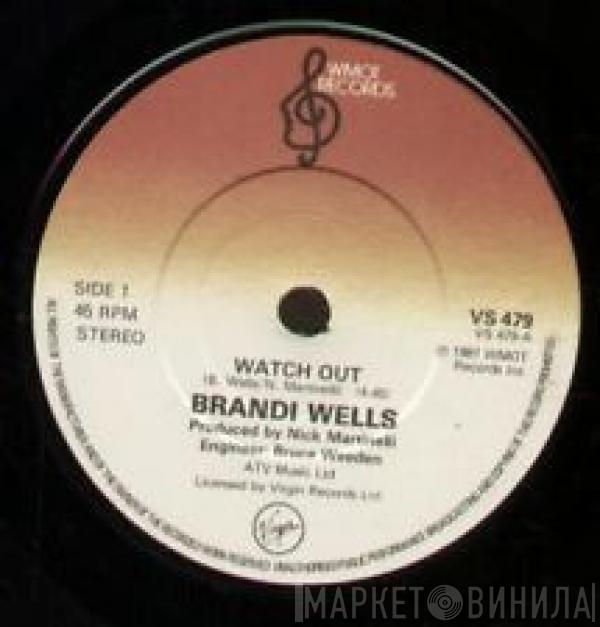 Brandi Wells - Watch Out