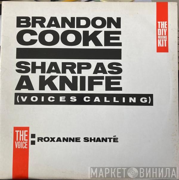  Brandon Cooke  - Sharp As A Knife (Voices Calling) (The DIY Mixing Kit)