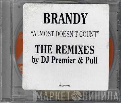  Brandy   - Almost Doesn't Count (The Remixes)