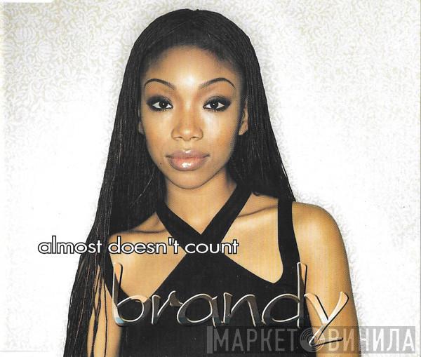  Brandy   - Almost Doesn't Count