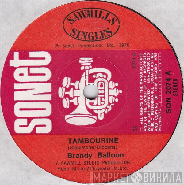 Brandy Balloon - Tambourine