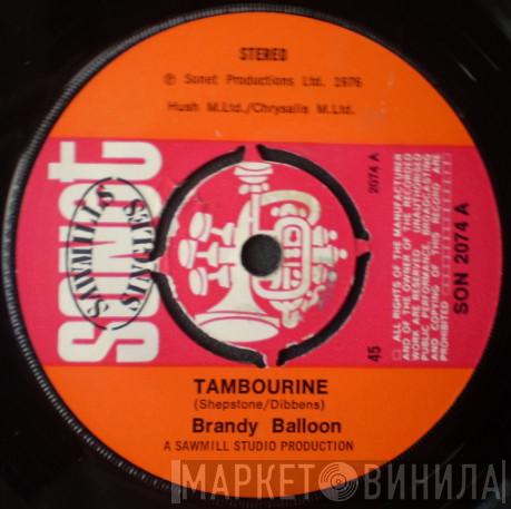 Brandy Balloon - Tambourine
