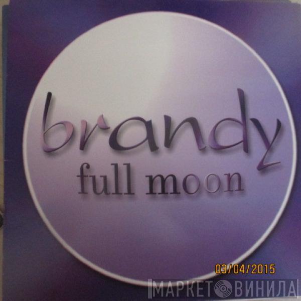 Brandy  - Full Moon