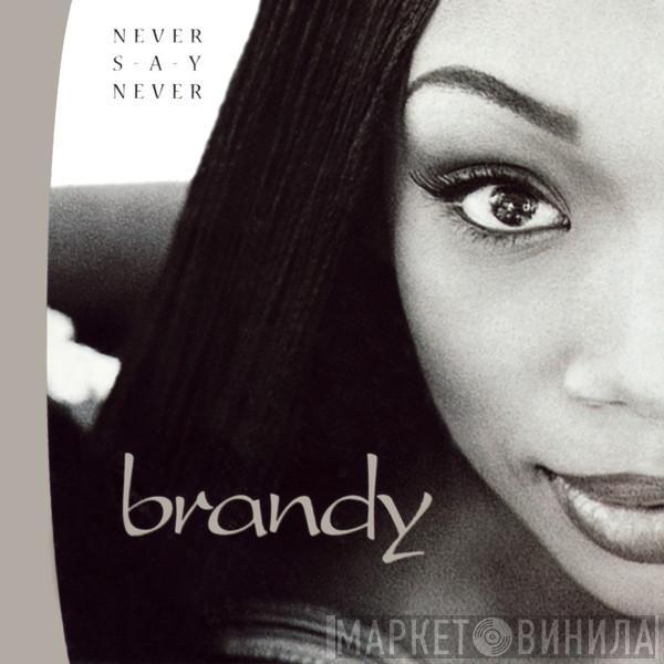  Brandy   - Never Say Never