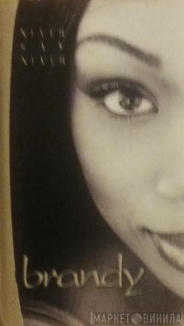  Brandy   - Never Say Never