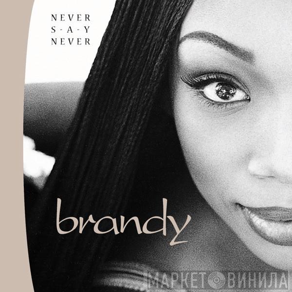 Brandy   - Never Say Never