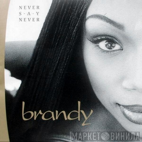 Brandy   - Never Say Never
