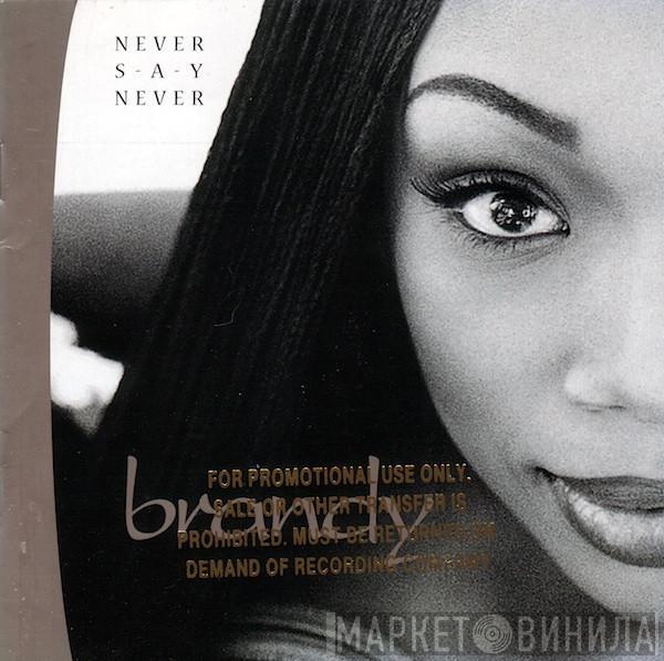  Brandy   - Never Say Never