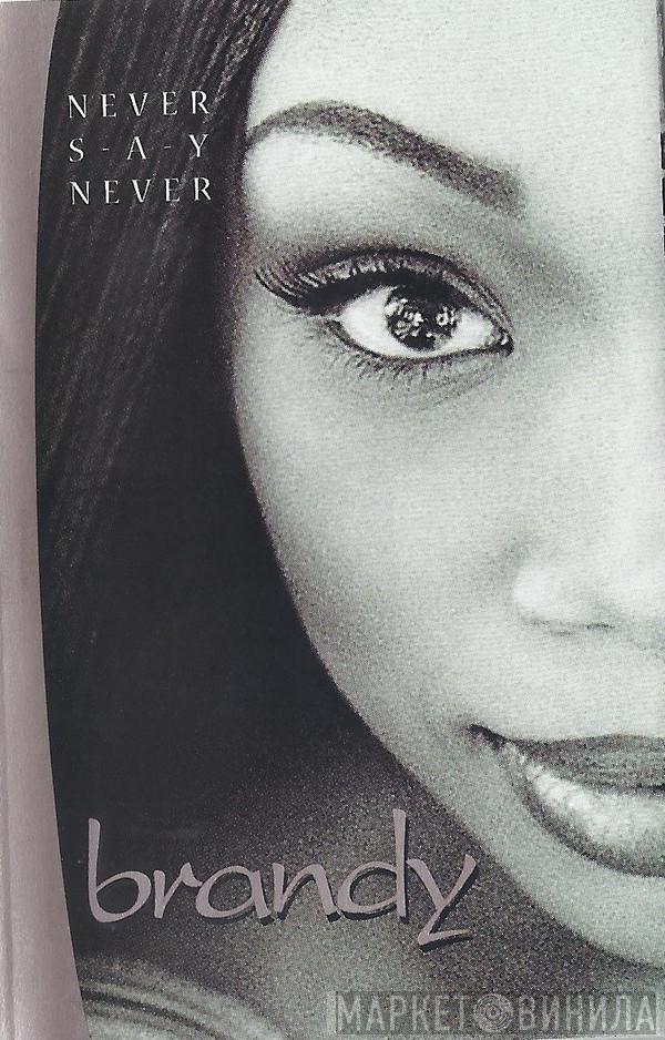  Brandy   - Never Say Never