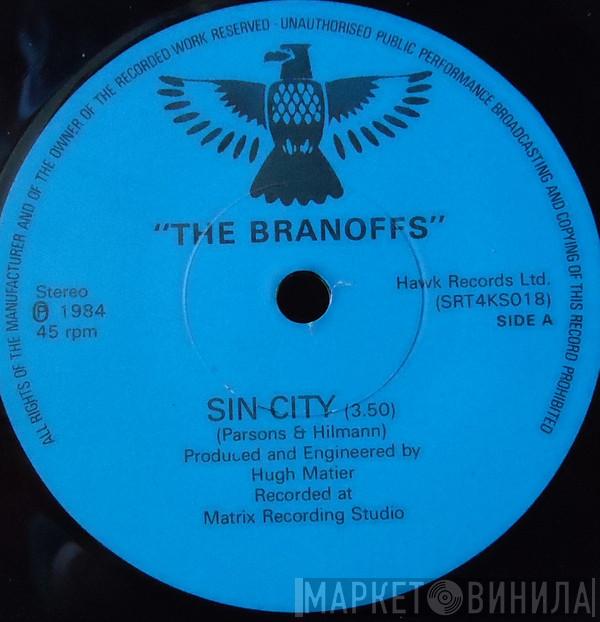 Branoffs - Sin City / My Old Pal