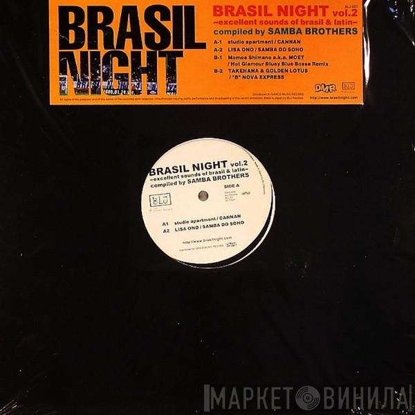 - Brasil Night Vol.2 ~Excellent Sounds Of Brasil & Latin~