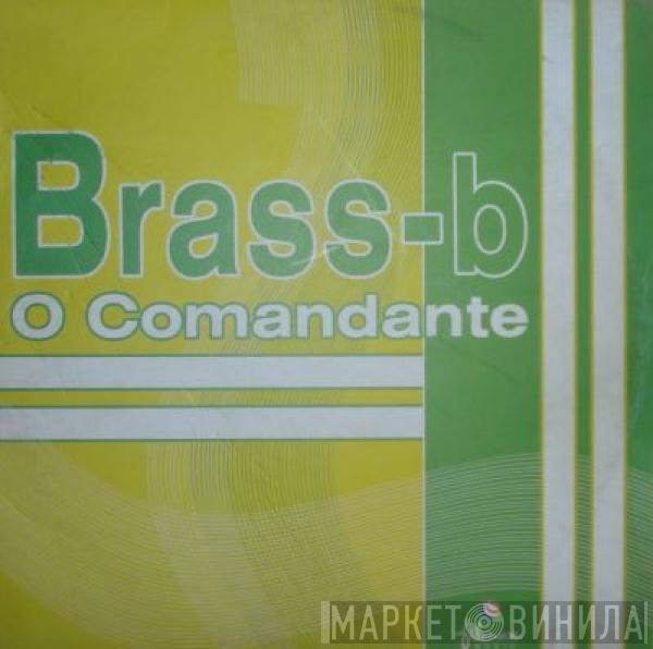 Brass-B - O Comandante