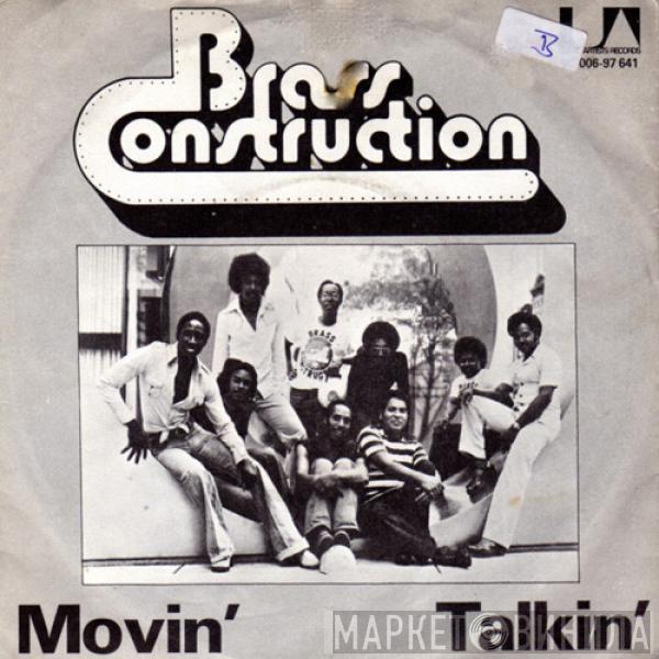  Brass Construction  - Movin' / Talkin'