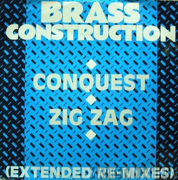 Brass Construction - Conquest / Zig Zag (Extended Re-Mixes)