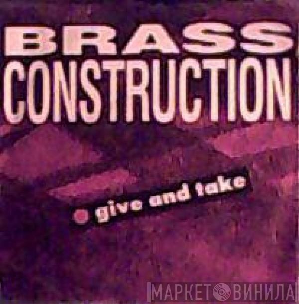 Brass Construction - Give And Take