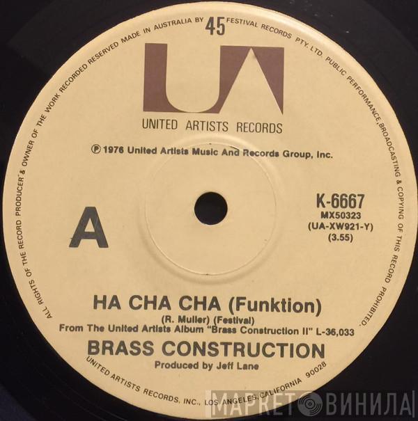  Brass Construction  - Ha Cha Cha (Funktion)