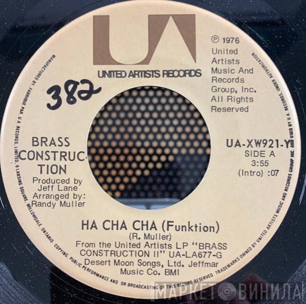  Brass Construction  - Ha Cha Cha (Funktion)