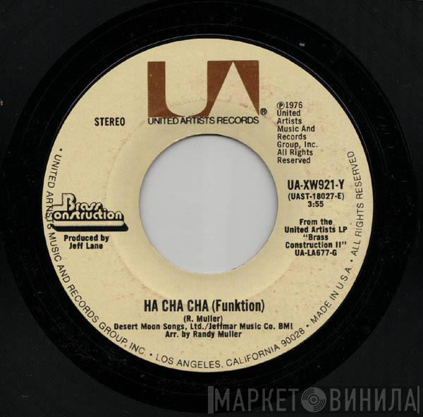  Brass Construction  - Ha Cha Cha (Funktion)