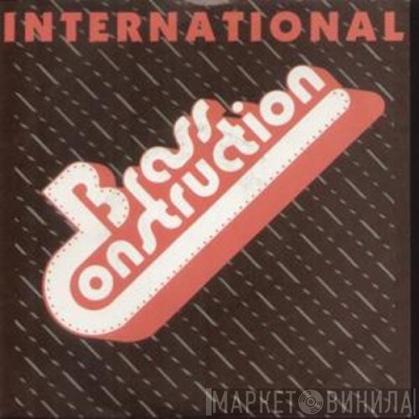 Brass Construction - International / I Do Love You