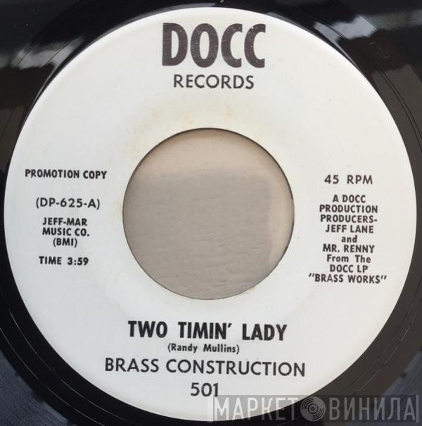  Brass Construction  - Two Timin' Lady