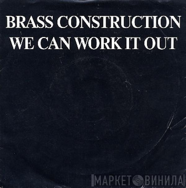 Brass Construction - We Can Work It Out (Edited Version)