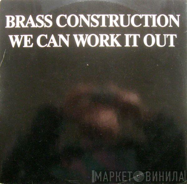 Brass Construction - We Can Work It Out