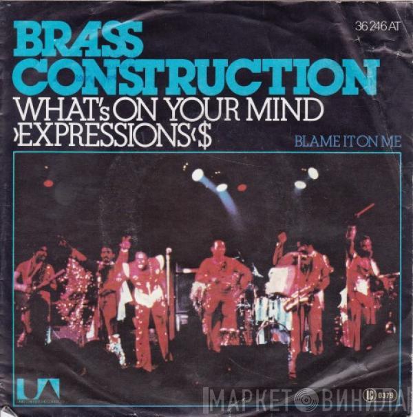 Brass Construction  - What's On Your Mind