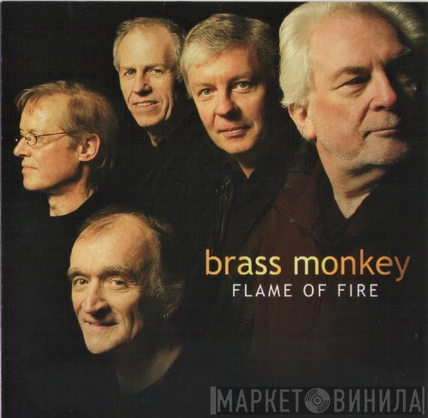 Brass Monkey  - Flame Of Fire