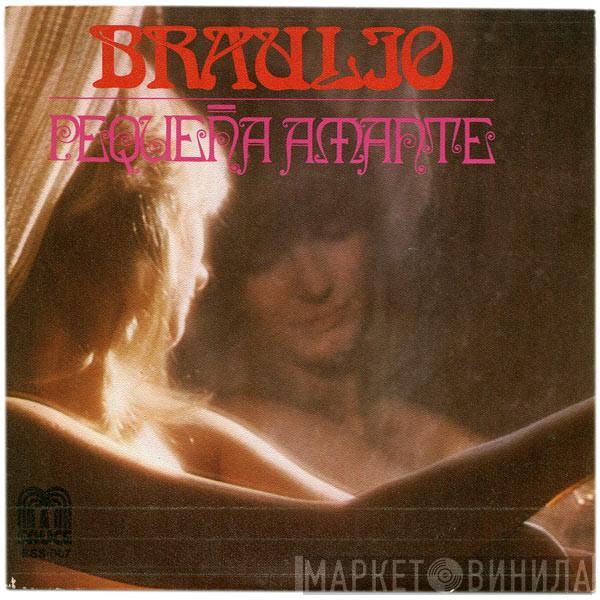 Braulio - Pequeña Amante