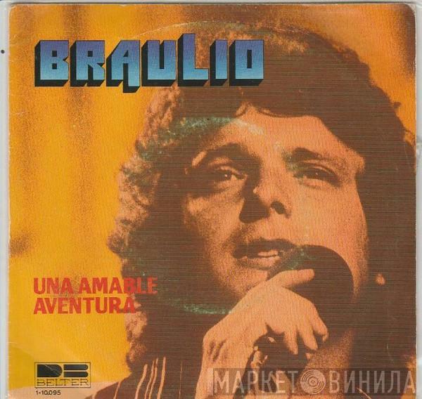 Braulio - Una Amable Aventura